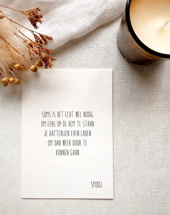 Gedichtje 'Smooj': op de rem staan