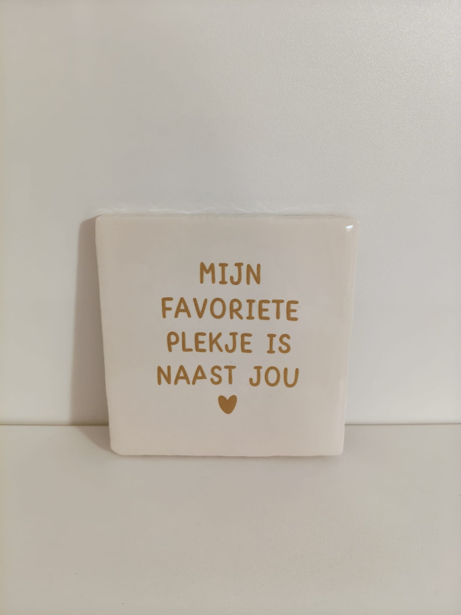Keramieken tegeltje: 'Favoriete plekje' Crème/goud