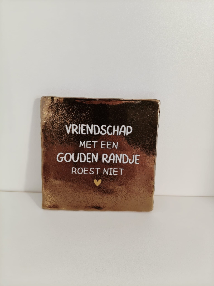 Keramieken tegeltje: 'Vriendschap' goud/crème