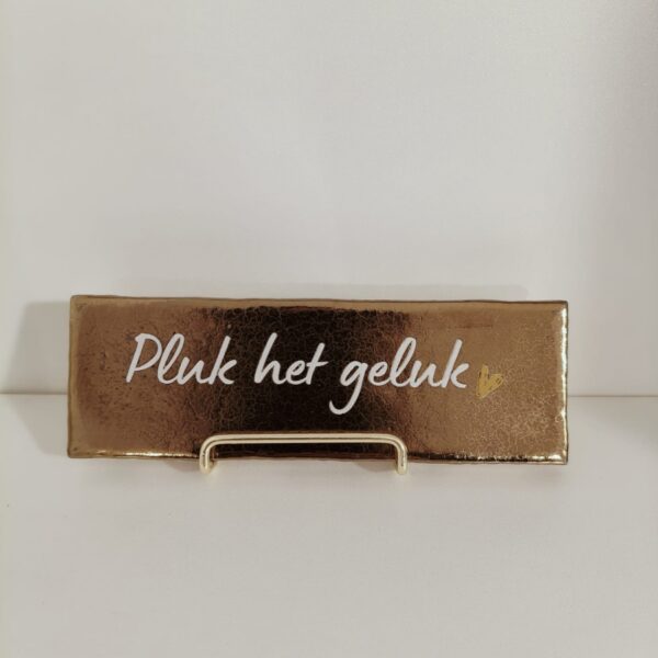 Langwerpig tegeltje: 'Pluk het geluk' goud/crème